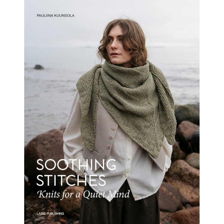 Książka Soothing Stitches: Knits for a Quiet Mind, Pauliina Kuunsola (Laine Publishing)