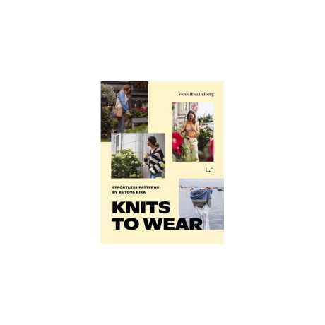 Przejdź do produktu Książka Knits to Wear: Effortless Patterns by Kutowa Kika (Laine Publishing)